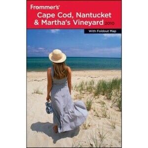 Frommer's Cape Cod, Nantucket & Martha's Vineyard ~ Map not Included